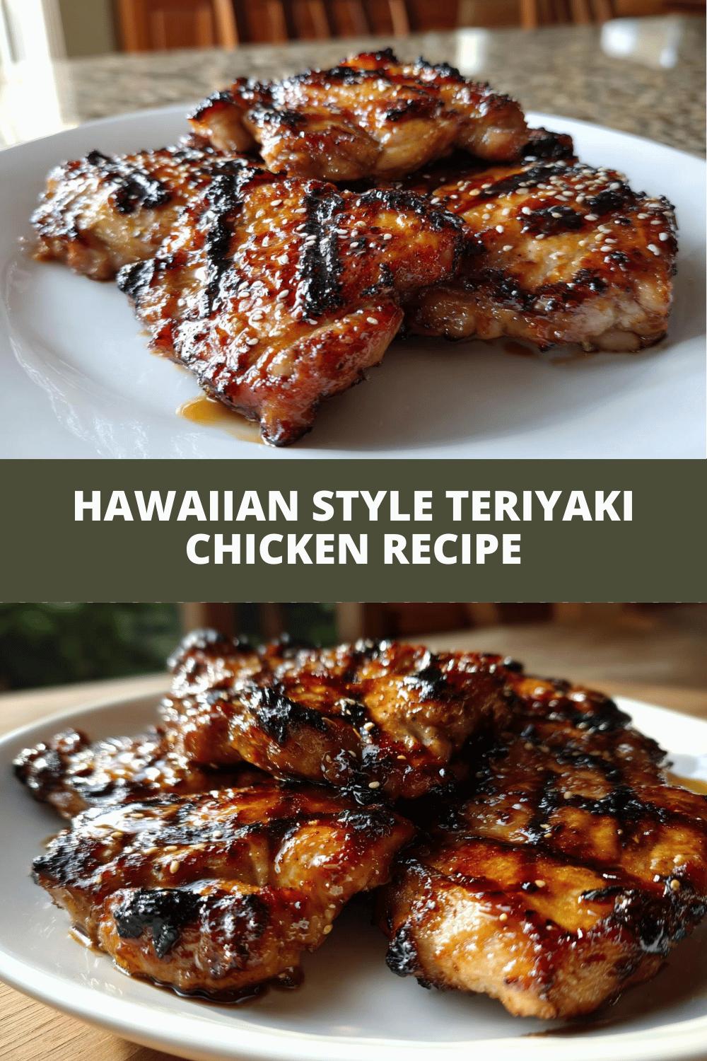 Amazing Hawaiian Style Teriyaki Chicken