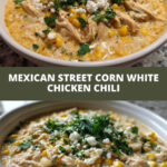 Mexican Street Corn White Chicken Chili