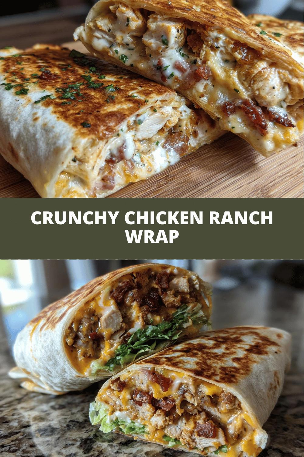 Ultimate Crunchy Chicken Ranch Wrap: 35 Min Joy